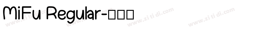 MiFu Regular字体转换